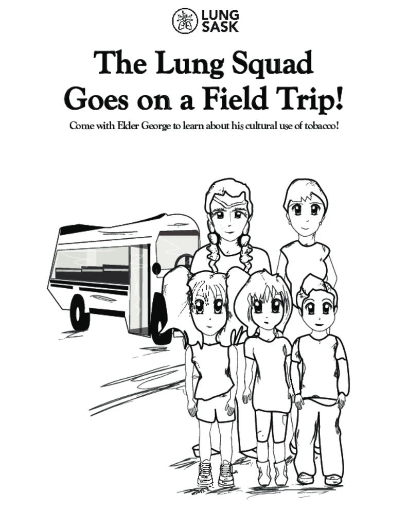 Lung Squad Goes On A Field Trip